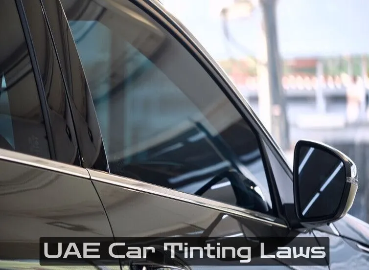 UAE Car Tinting Laws